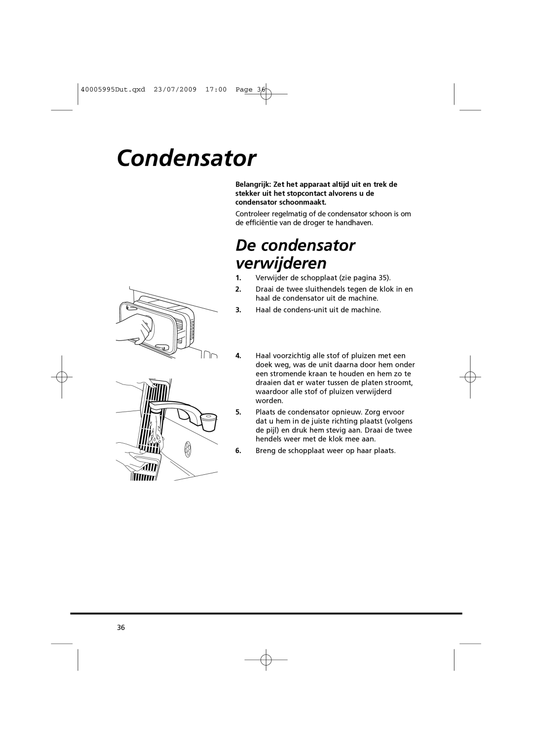 Hoover VHC 680F manual Condensator, De condensator verwijderen 