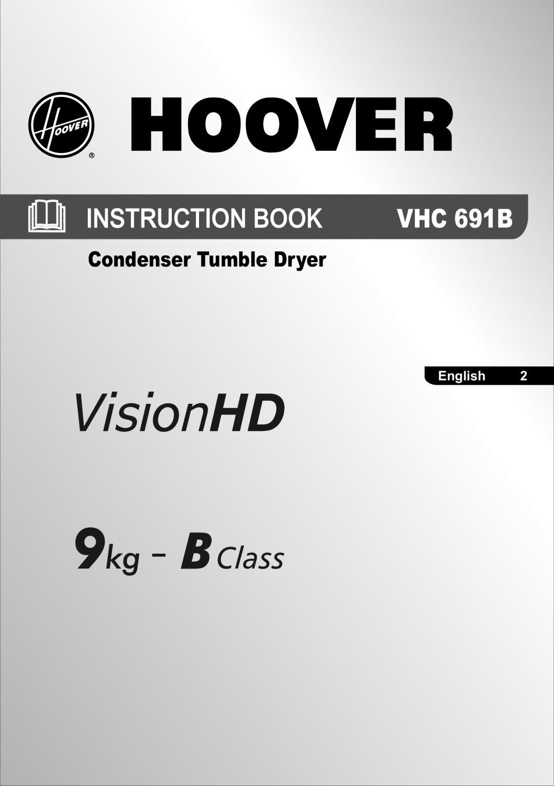 Hoover VHC 691B manual Instruction Book 