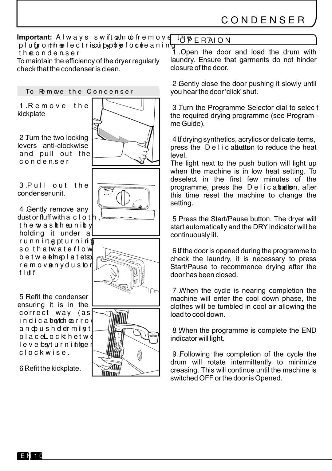 Hoover VTC 680C, condenser tumble dryer manual Operation, To Remove the Condenser 