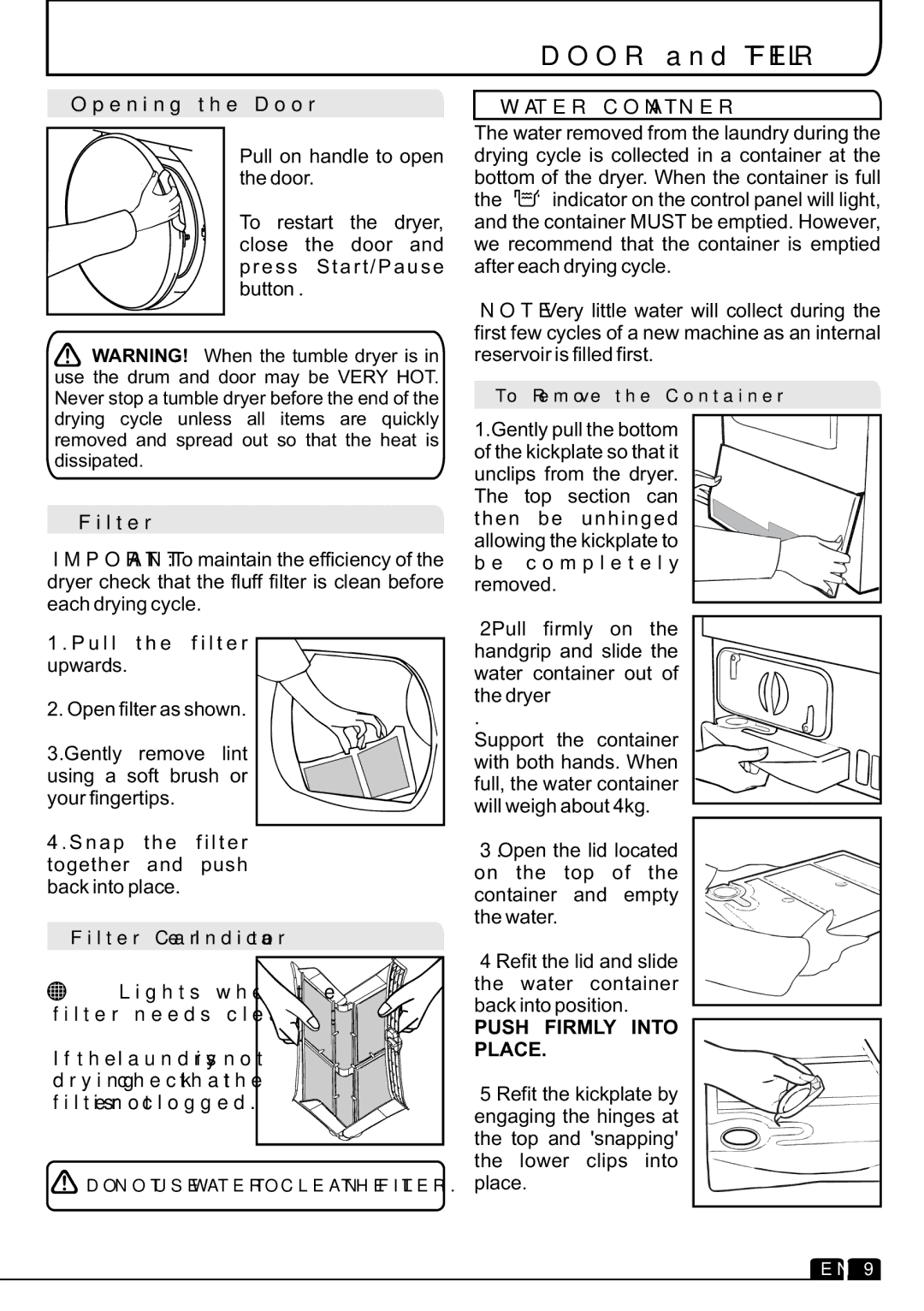 Hoover condenser tumble dryer, VTC 680C manual Opening the Door, Filter, Water Container, Push Firmly Into Place 
