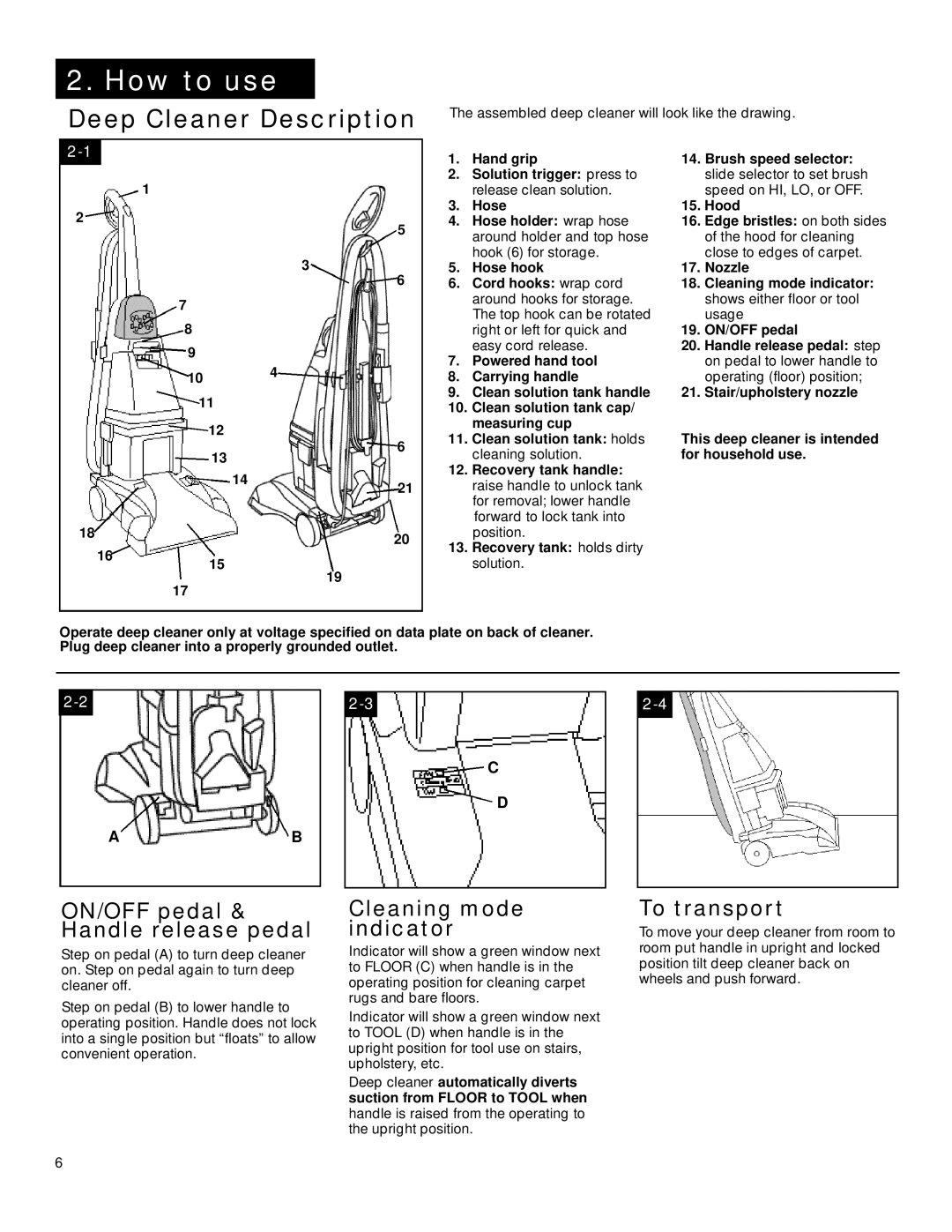 Hoover Widepath, TurboPOWER manual How to use, ON/OFF pedal & Handle release pedal, Cleaning mode indicator, To transport 