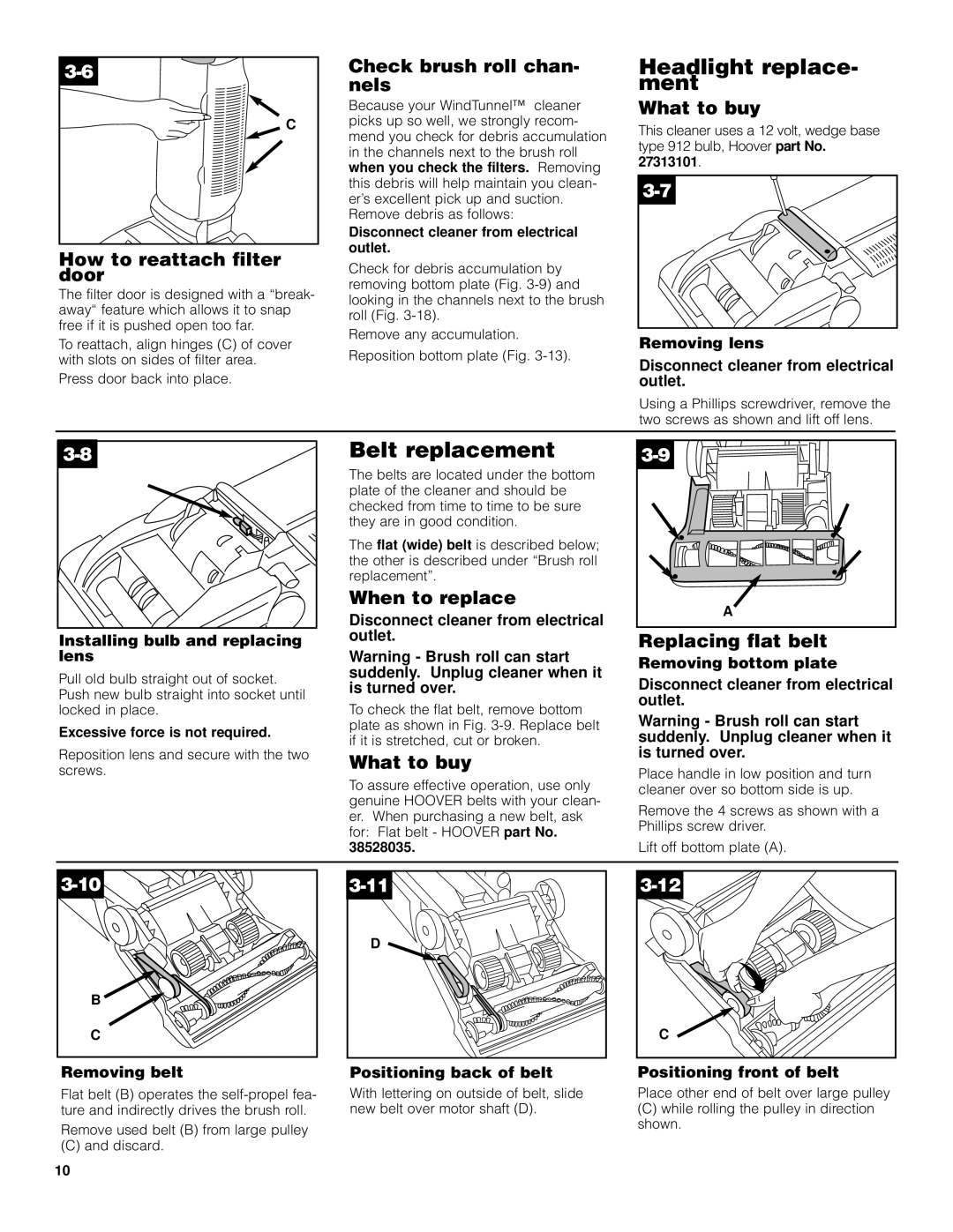 Hoover Wind Tunnel vacuum cleaner manual Headlight replace- ment, Belt replacement, How to reattach filter door 