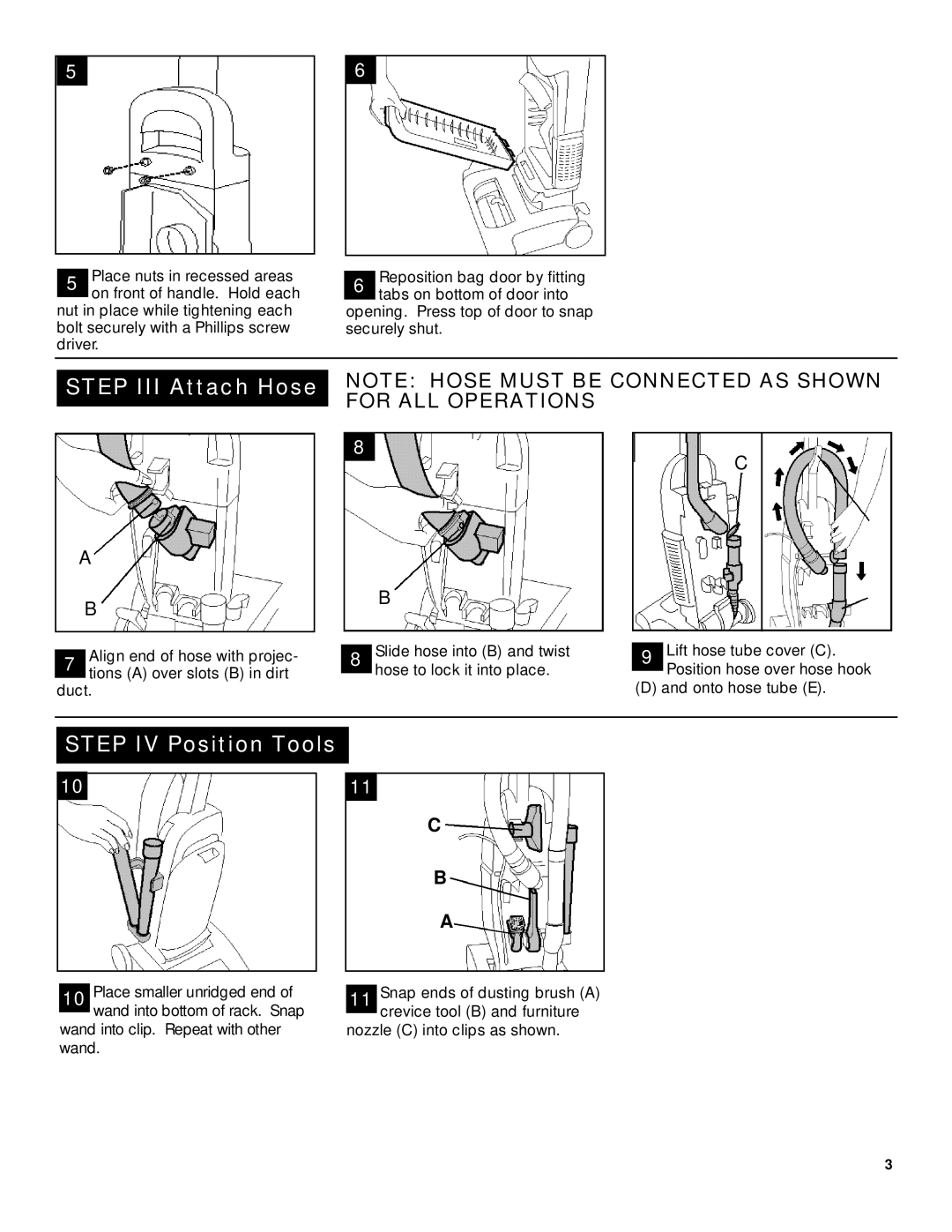 Hoover Wind Tunnel warranty Step IV Position Tools, Step III Attach Hose Note Hose Must be Connected AS Shown 