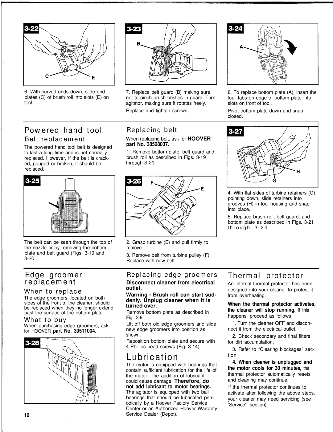 Hoover WindTunnel warranty Lubrication, Edge groomer replacement, Thermal protector 