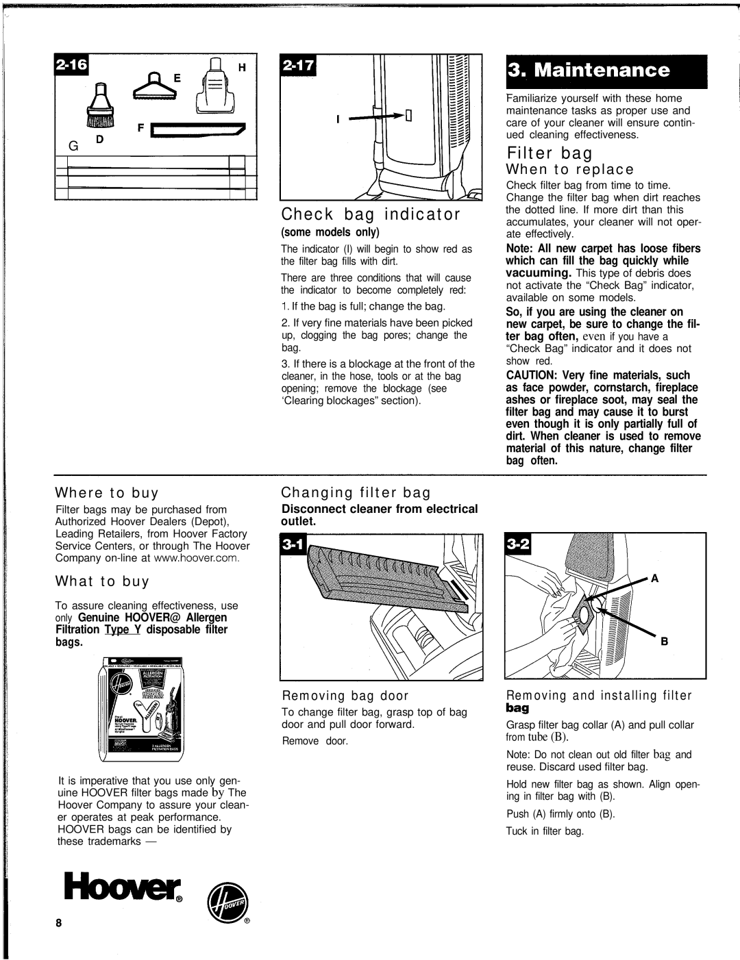 Hoover WindTunnel warranty Check bag indicator, Filter bag, When to replace, Where to buy Changing filter bag, What to buy 