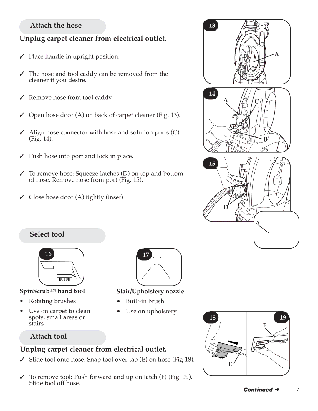 Hoover Y Series manual Select tool, Attach tool Unplug carpet cleaner from electrical outlet, SpinScrub hand tool 