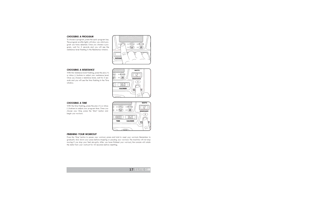 Horizon Fitness ELITE 3.0R, 2.0R, 3.0R manual Choosing a Program, Choosing a Resistance, Choosing a Time 