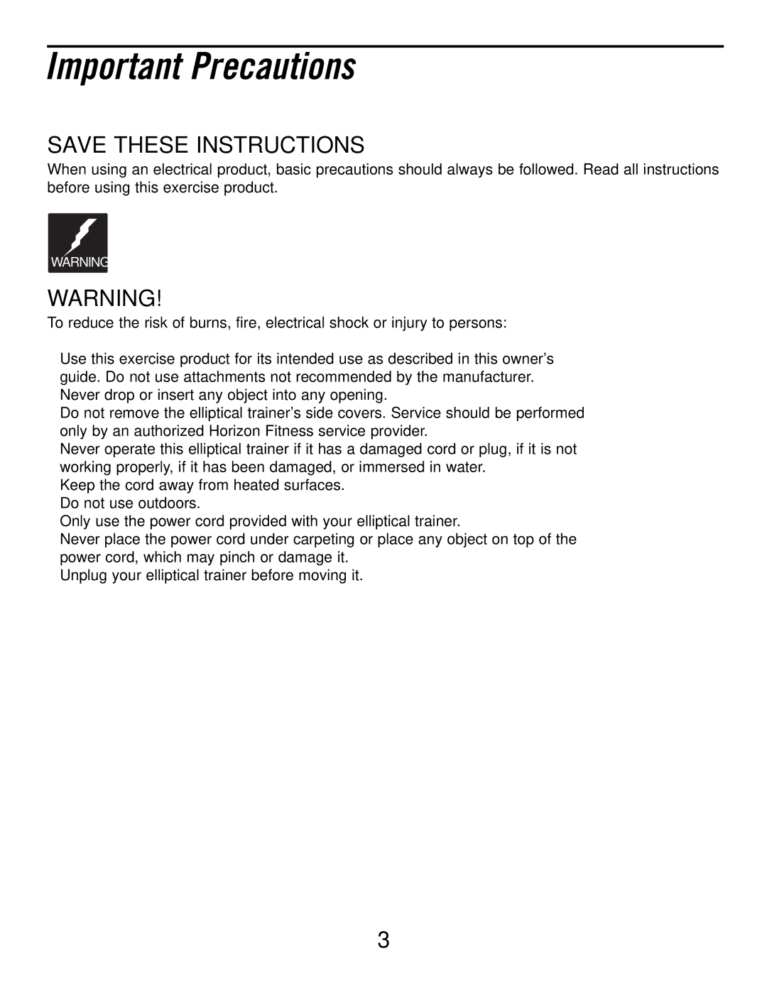 Horizon Fitness 3.1E manual Important Precautions 