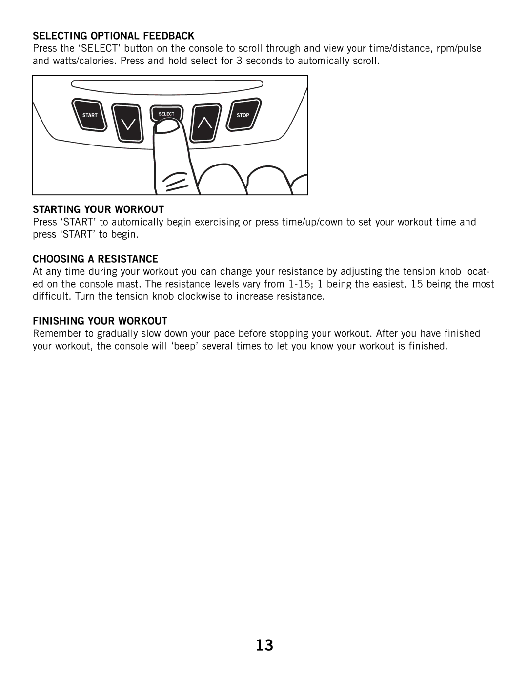 Horizon Fitness 2.1R Selecting Optional Feedback, Starting Your Workout, Choosing a Resistance, Finishing Your Workout 