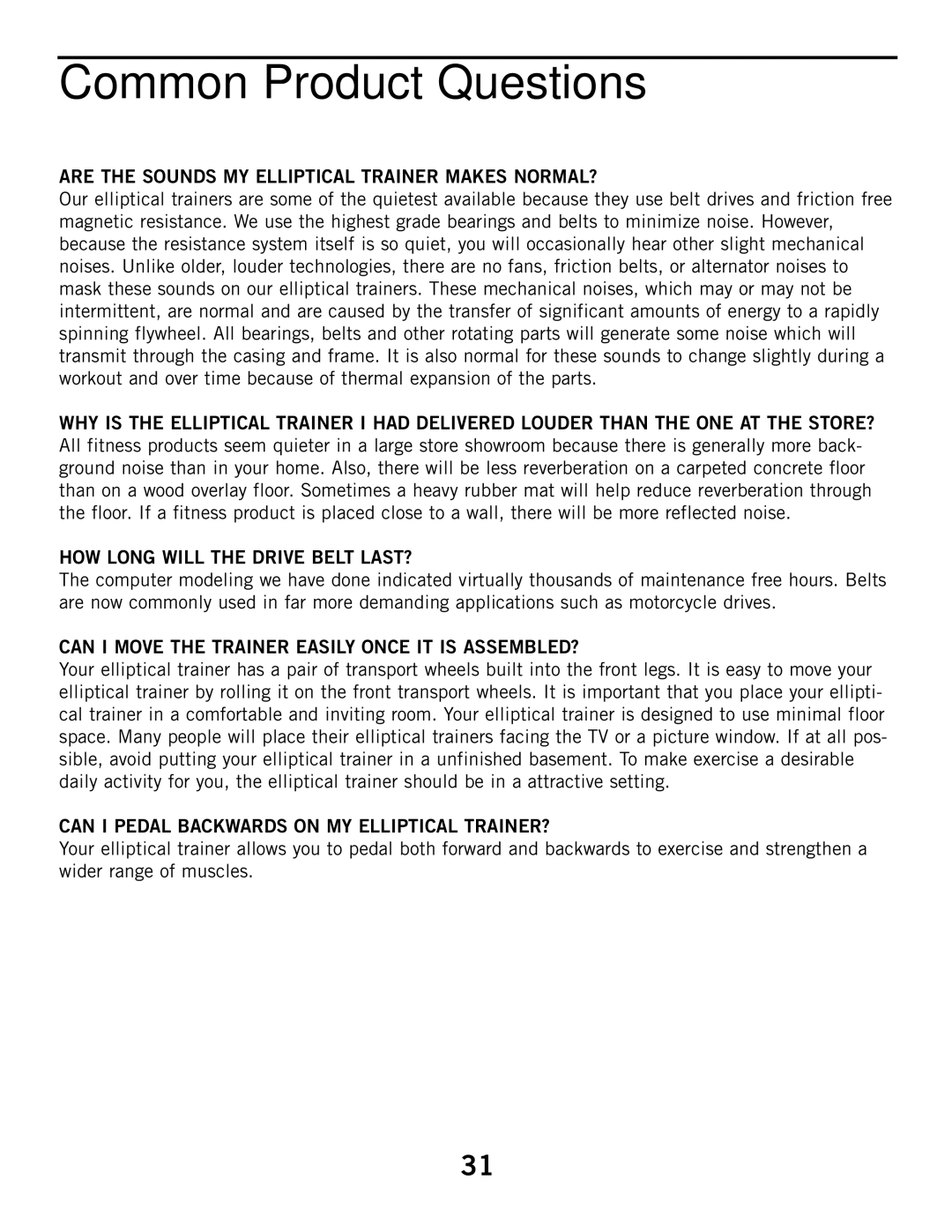 Horizon Fitness 2.1E, 4.1E manual Common Product Questions, Are the Sounds MY Elliptical Trainer Makes NORMAL? 