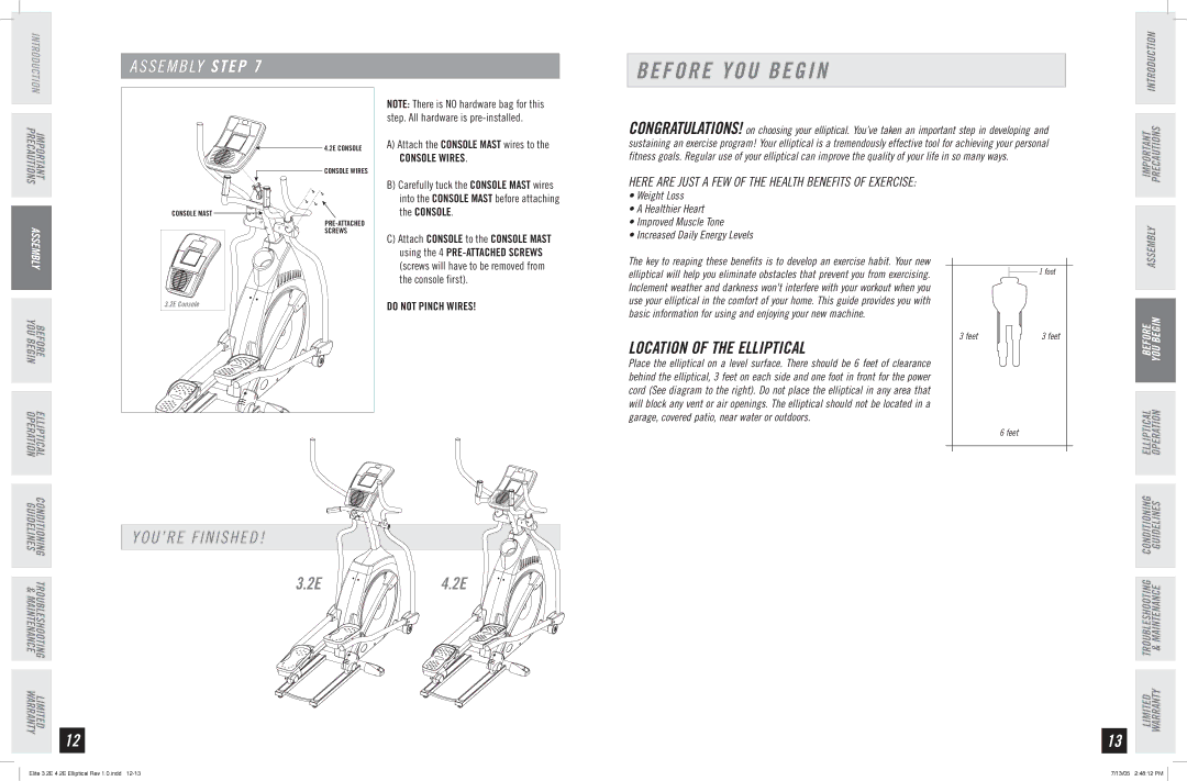 Horizon Fitness 3.2E Before YOU Begin, Location of the Elliptical, YOU’RE Finished, Console Wires, Do not Pinch Wires 