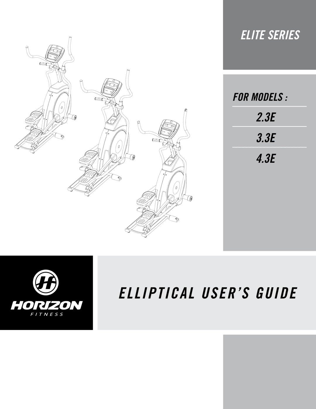 Horizon Fitness 3.3E, 4.3E, 2.3E manual L I P T I C a L USER’S Guide 