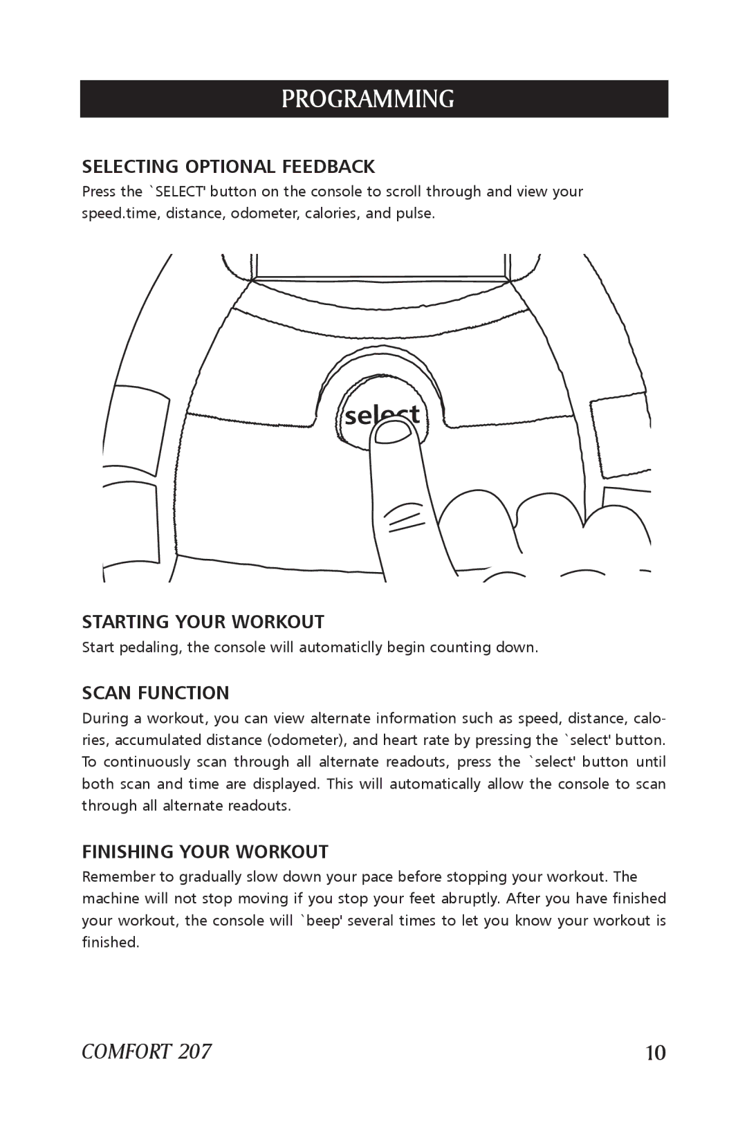 Horizon Fitness 207 Programming, Selecting Optional Feedback, Starting Your Workout, Scan Function, Finishing Your Workout 