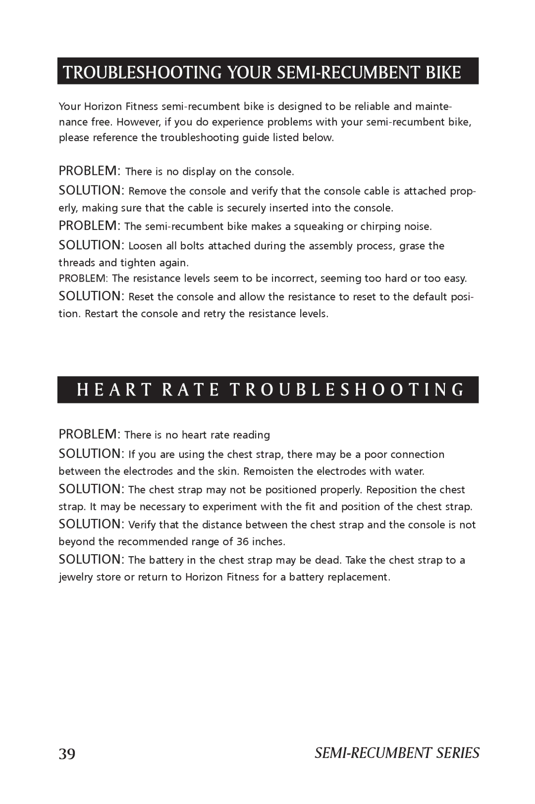 Horizon Fitness 507, 307, 407, 207 manual A R T R a T E Troubleshooting, Troubleshooting Your SEMI-RECUMBENT Bike 