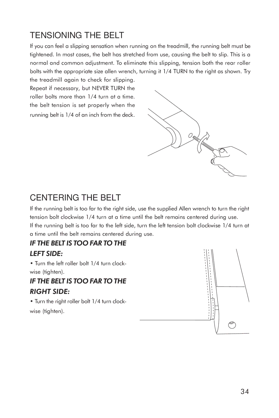 Horizon Fitness 5.1T manual If the Belt is TOO FAR to Left Side, If the Belt is TOO FAR to Right Side 