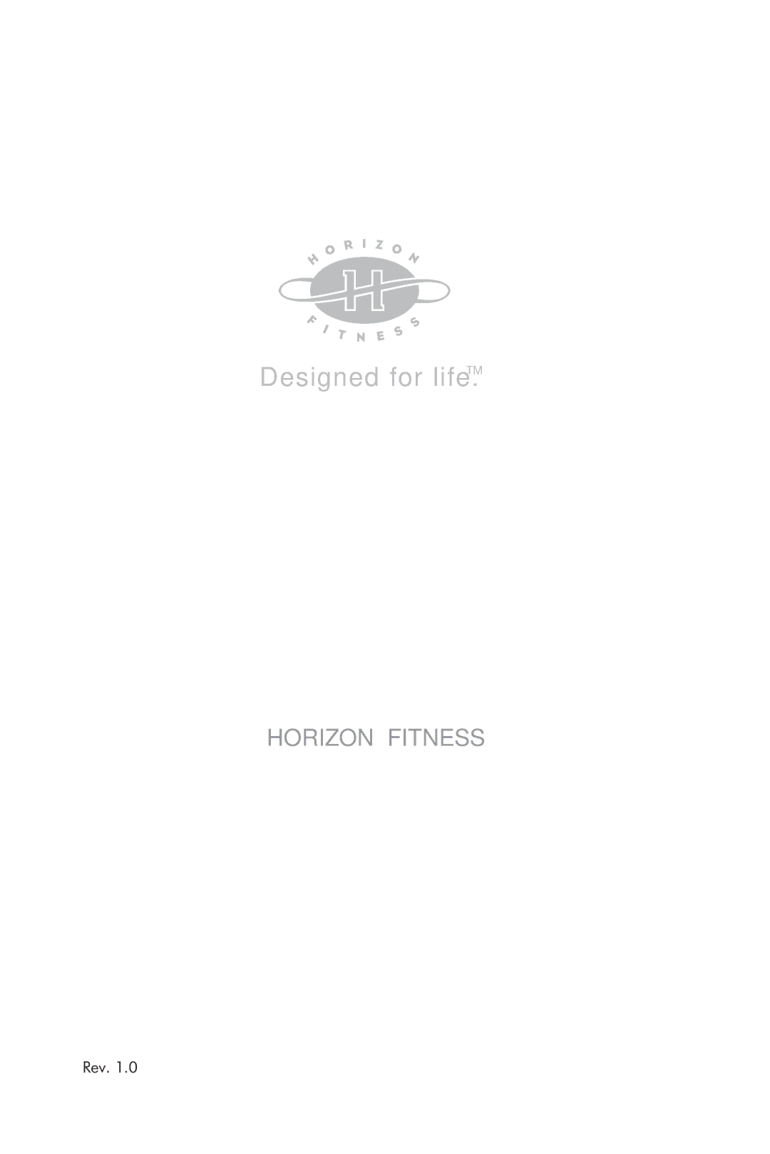 Horizon Fitness 5.1T manual Designed for life.TM 