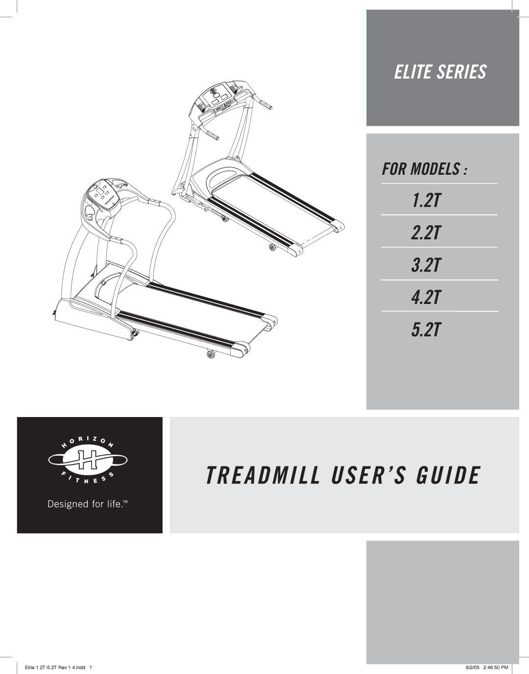 Horizon Fitness 2.2T, 5.2T, 3.2T, 4.2T, 1.2T manual Treadmill USER’S Guide 