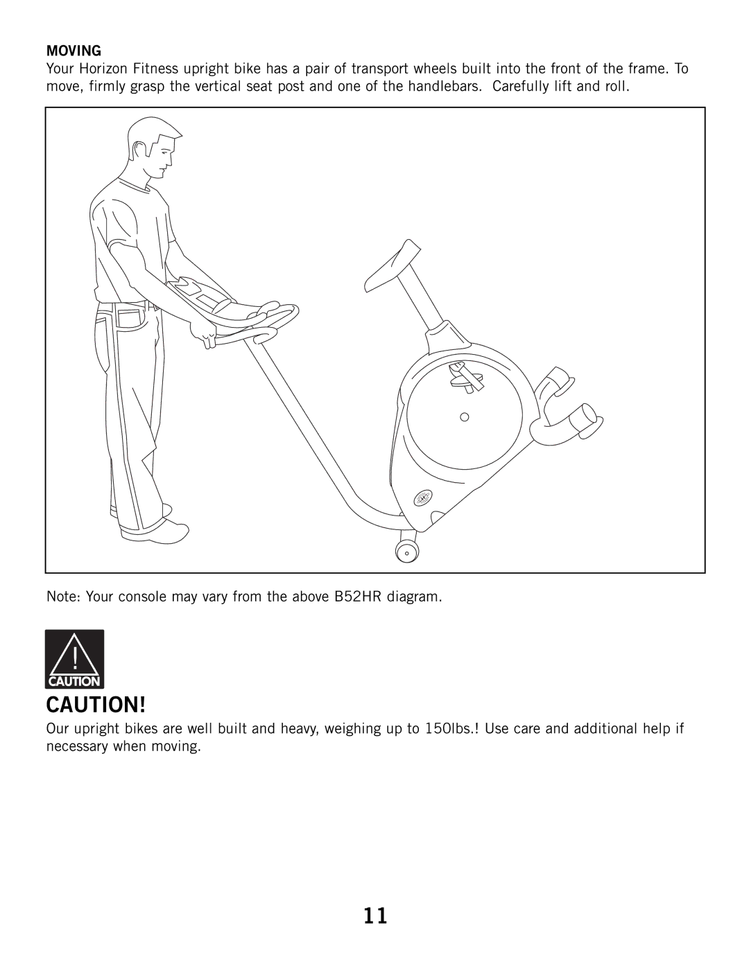 Horizon Fitness B51, B52HR manual Moving 