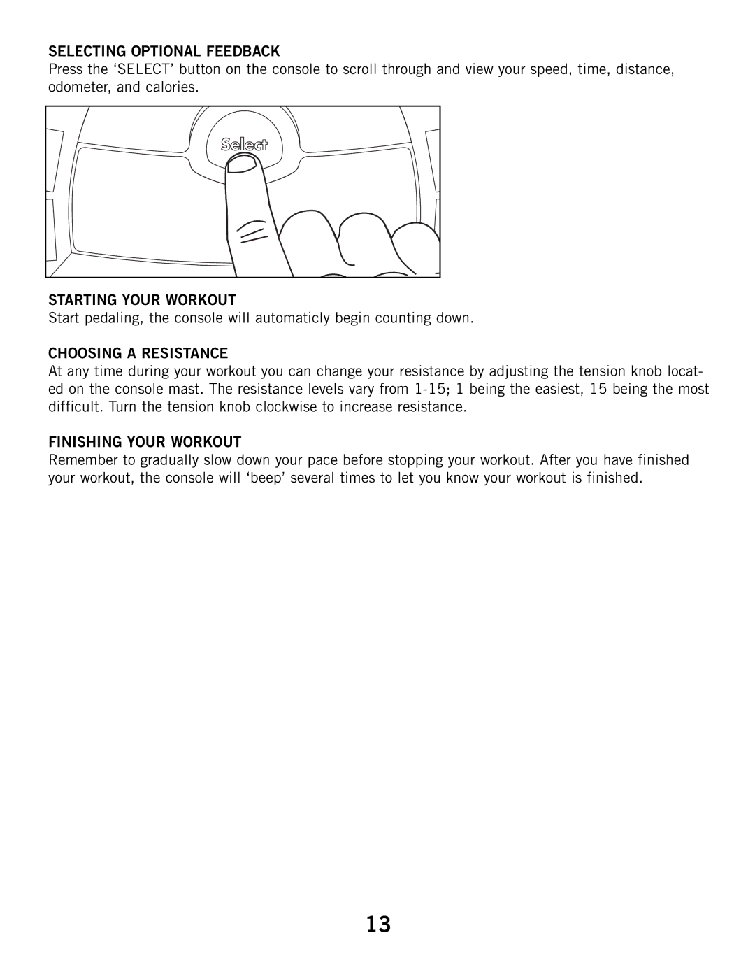 Horizon Fitness B51 Selecting Optional Feedback, Starting Your Workout, Choosing a Resistance, Finishing Your Workout 