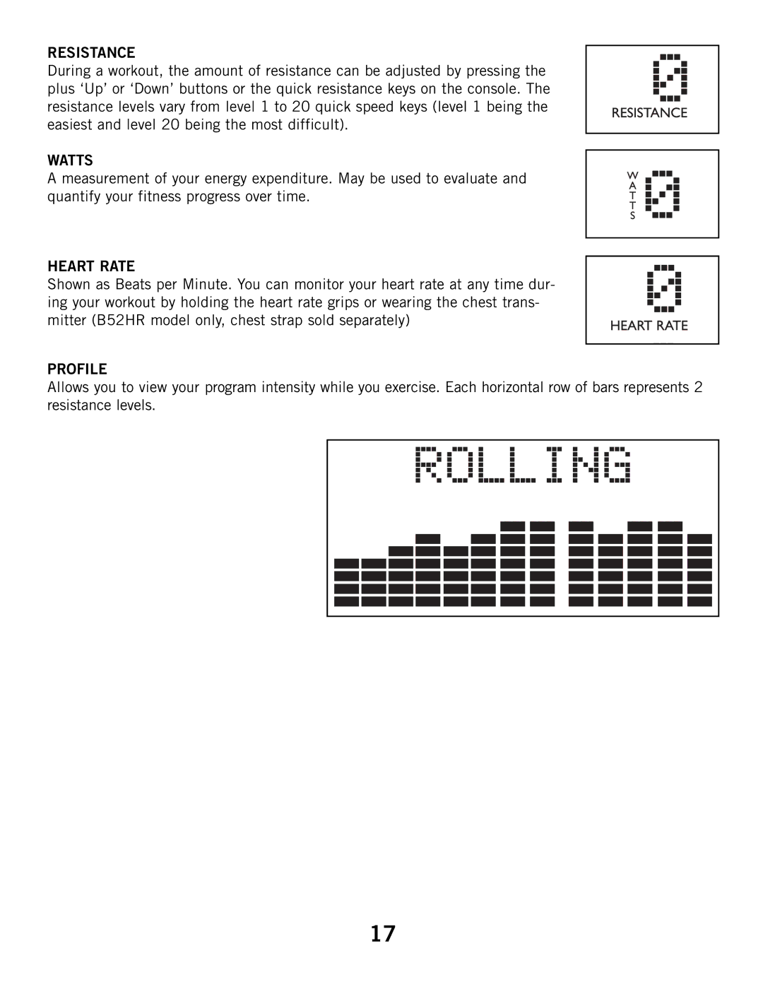 Horizon Fitness B51, B52HR manual Resistance, Watts, Heart Rate, Profile 