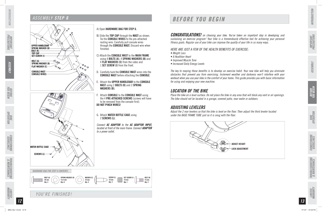 Horizon Fitness B600 manual Before YOU Begin, YOU’RE Finished, Location of the Bike, Adjusting Levelers 