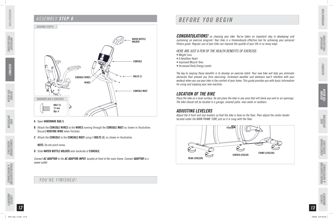 Horizon Fitness B701 manual Before YOU Begin, YOU’RE Finished, Location of the Bike, Adjusting Levelers 