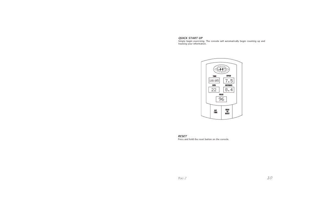 Horizon Fitness Bicycle manual Quick Start UP, Reset 