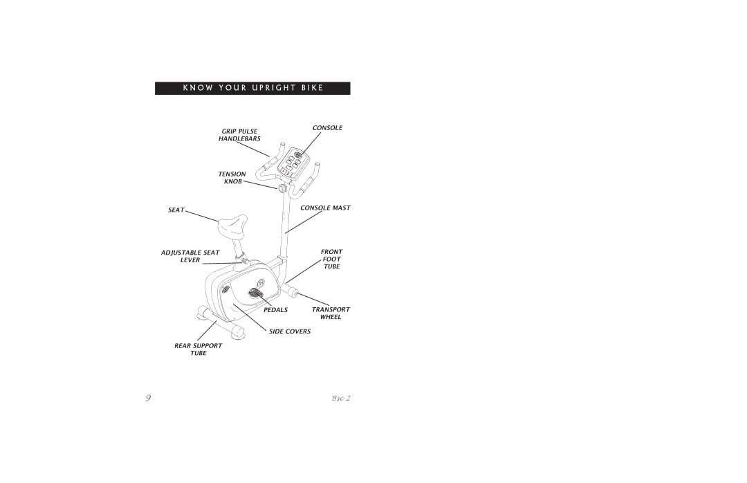 Horizon Fitness Bicycle manual O W Y O U R U P R I G H T B I K E, Bsc 