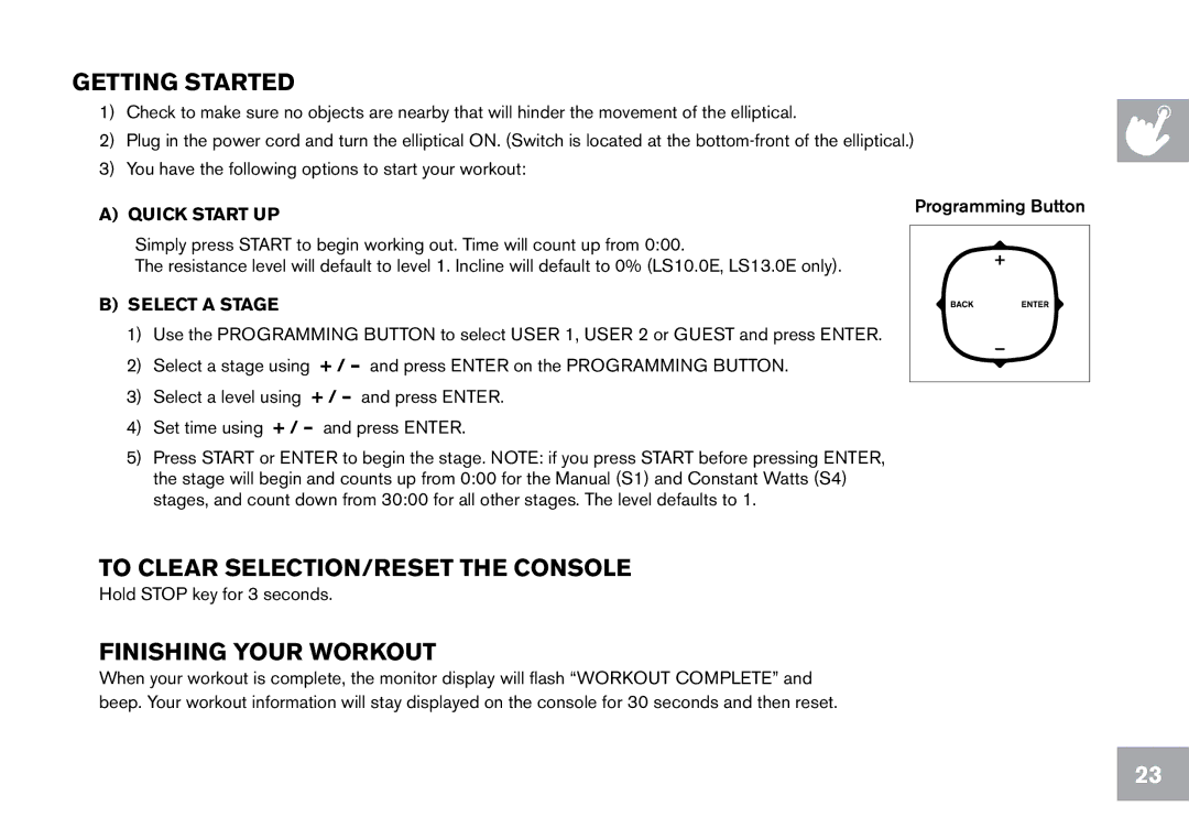 Horizon Fitness CE9.2 owner manual Getting Started, Quick start up Programming Button, Select a stage 