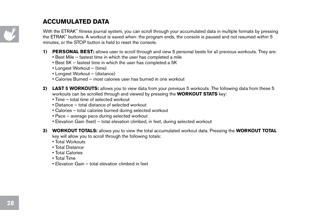 Horizon Fitness CE9.2 owner manual Accumulated Data 