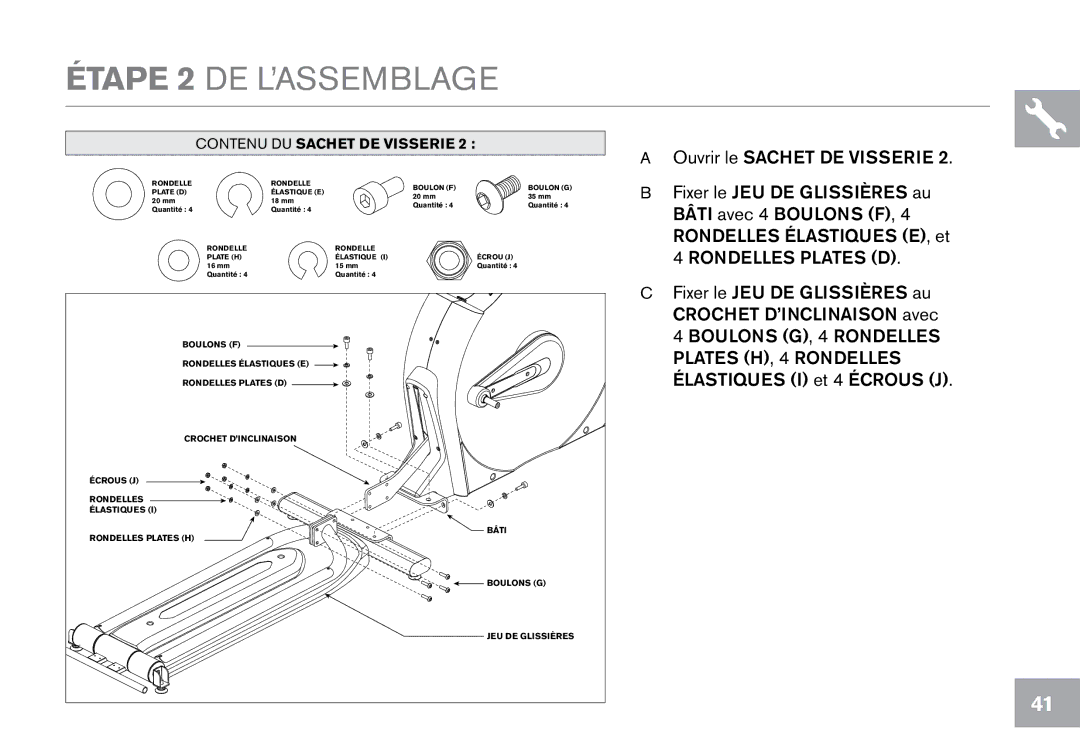 Horizon Fitness CE9.2 owner manual Étape 2 DE L’ASSEMBLAGE 