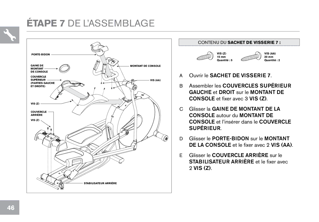 Horizon Fitness CE9.2 owner manual Étape 7 DE L’ASSEMBLAGE 