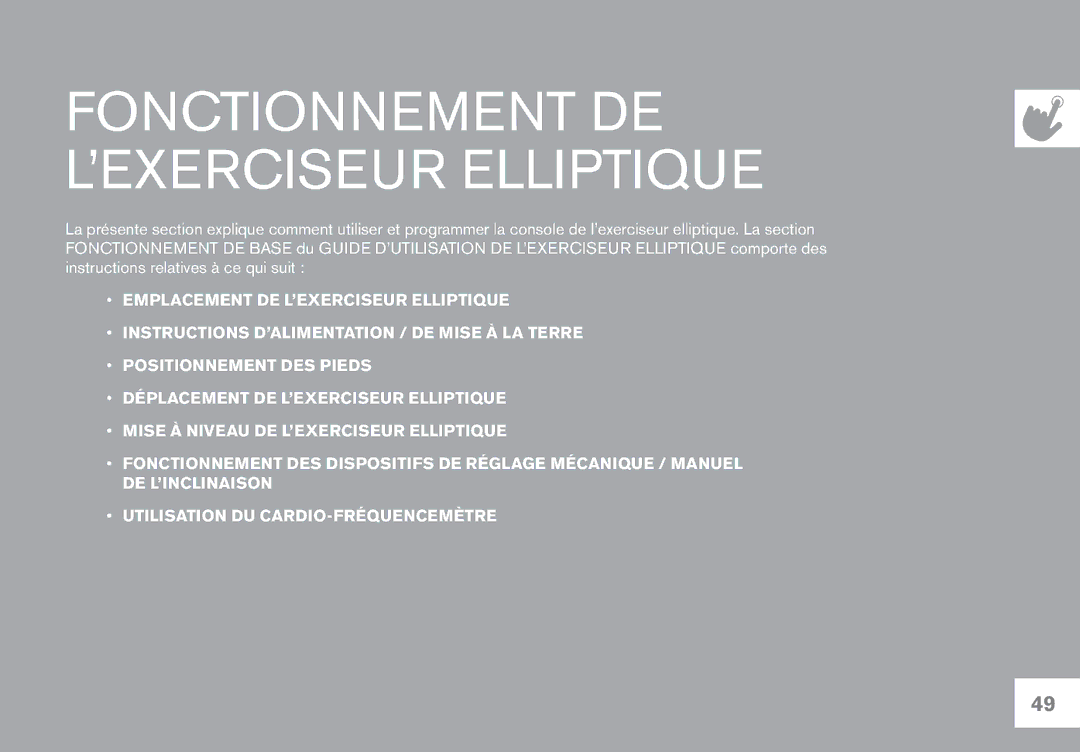 Horizon Fitness CE9.2 owner manual Fonctionnement DE L’EXERCISEUR Elliptique 