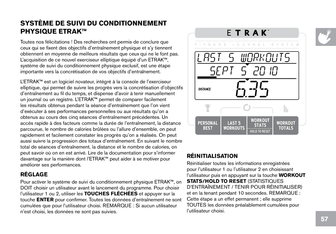 Horizon Fitness CE9.2 owner manual Système DE Suivi DU Conditionnement Physique Etrak, Réglage 