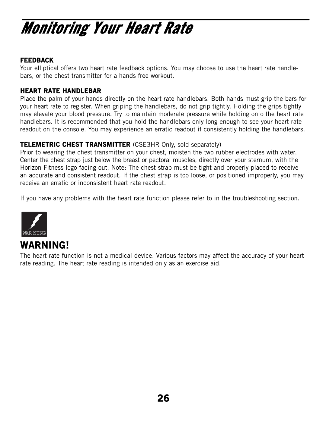 Horizon Fitness CSE2, CSE3HR manual Monitoring Your Heart Rate, Feedback, Heart Rate Handlebar 