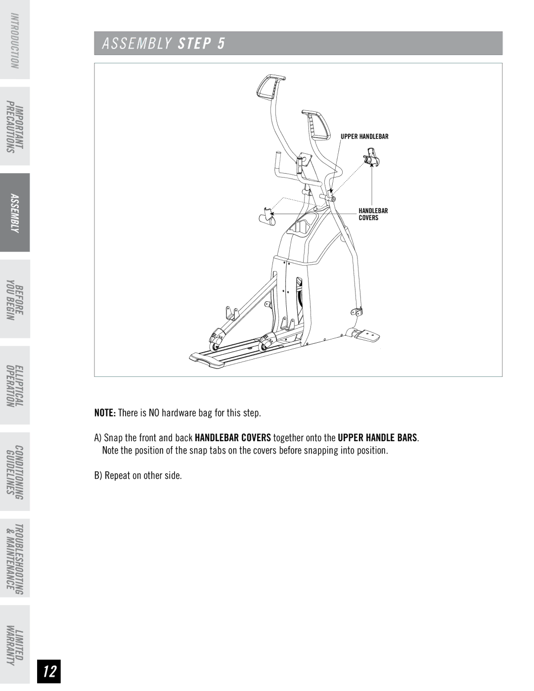 Horizon Fitness CSE3.6, CSE4.6 quick start Repeat on other side 