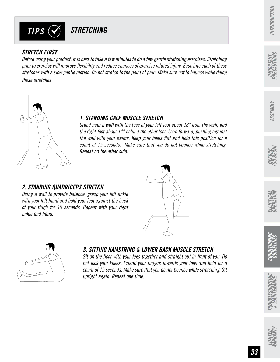 Horizon Fitness CSE4.6, CSE3.6 quick start Stretch First, Standing Calf Muscle Stretch, Standing Quadriceps Stretch 