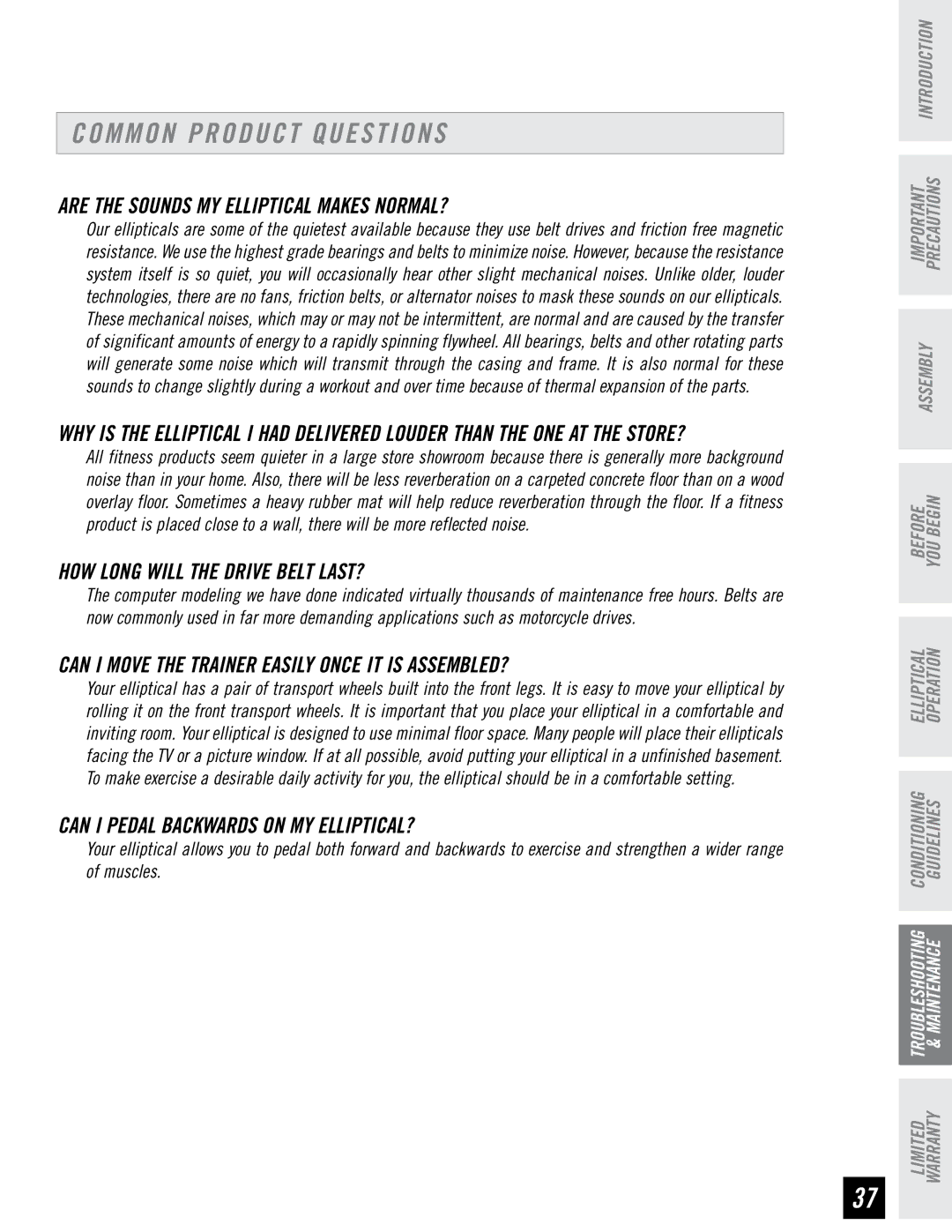 Horizon Fitness CSE4.6, CSE3.6 quick start Common Product Questions, Are the Sounds MY Elliptical Makes NORMAL? 