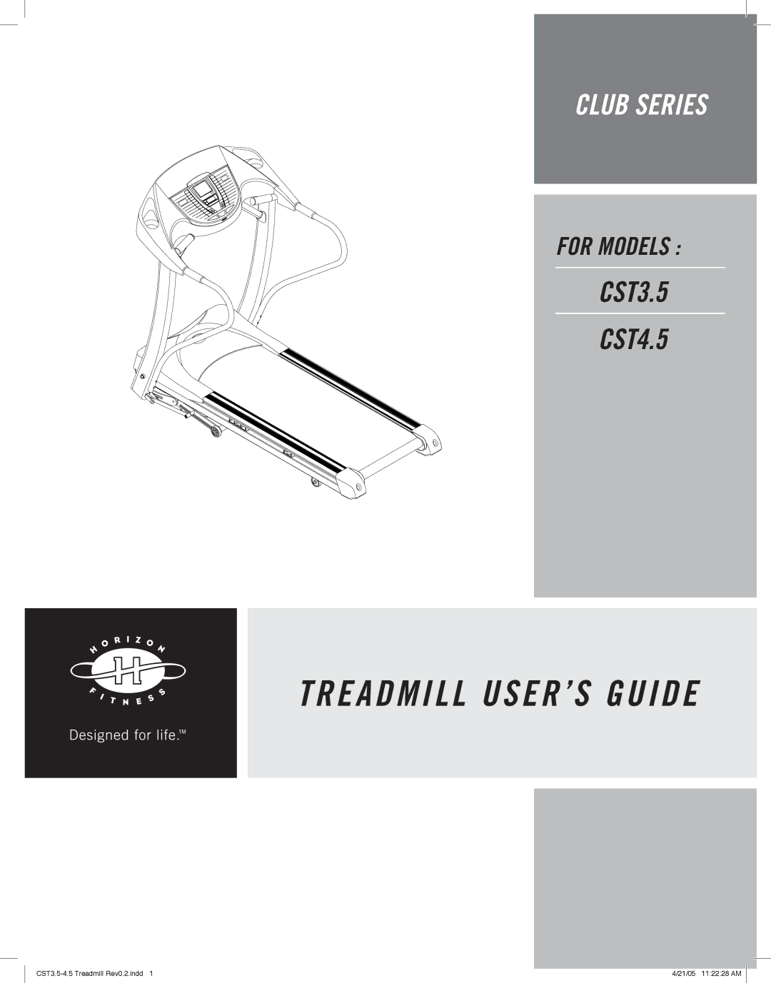 Horizon Fitness CST4.5, CST3.5-4.5 manual Treadmill USER’S Guide 