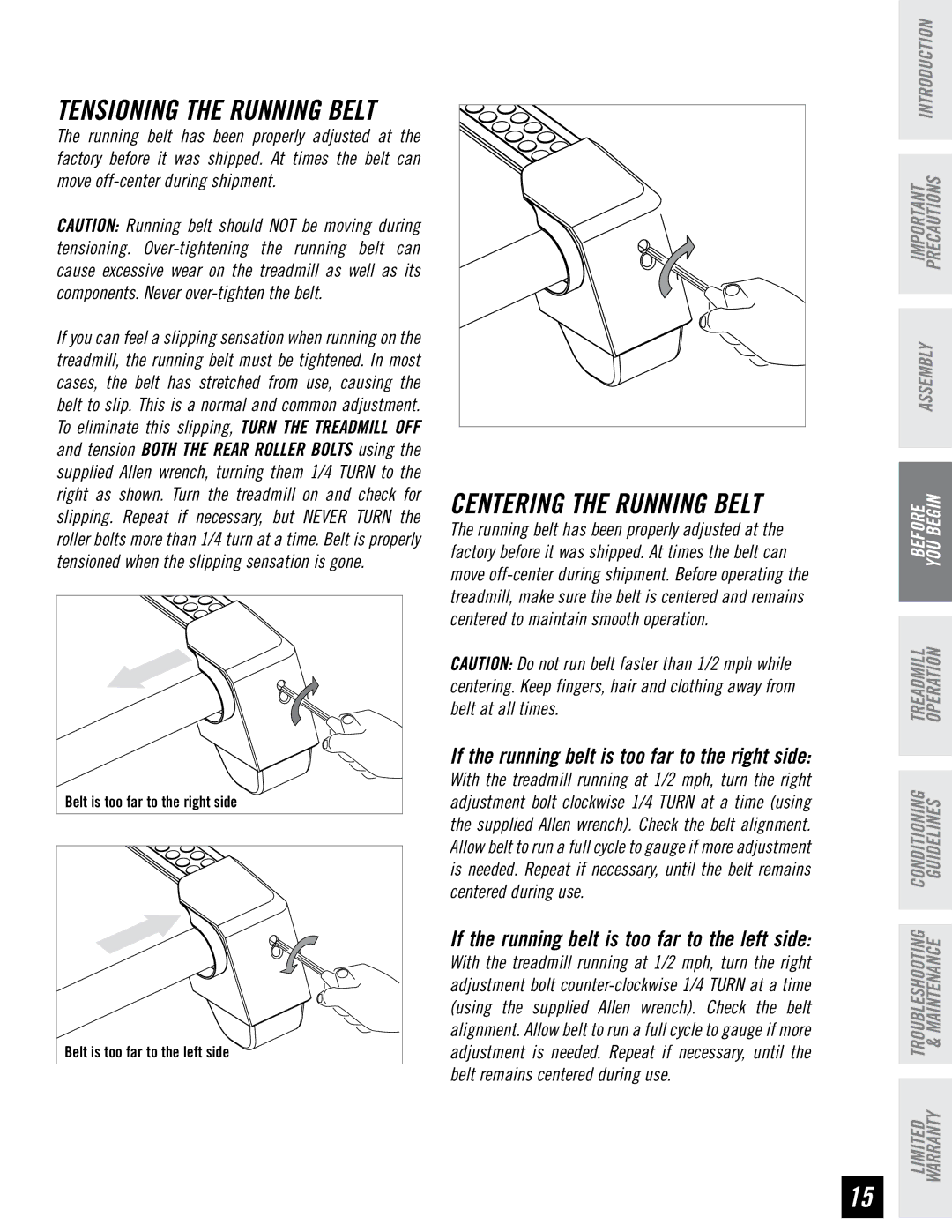 Horizon Fitness CST4.6, CST3.6 quick start Centering the Running Belt, If the running belt is too far to the right side 