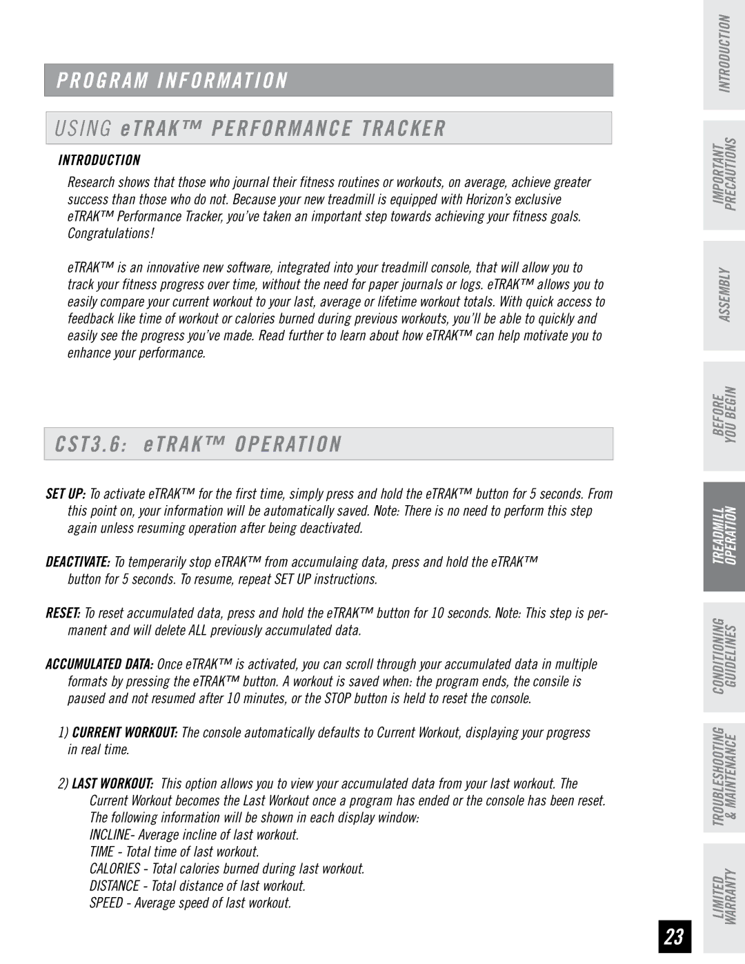 Horizon Fitness CST4.6, CST3.6 quick start Us i n g et r a k Performance tracker 