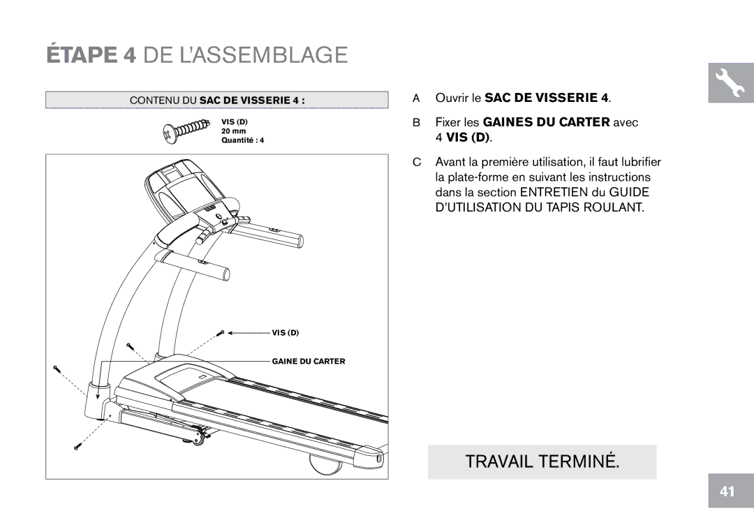 Horizon Fitness CT12.1 owner manual Étape 4 DE L’ASSEMBLAGE 