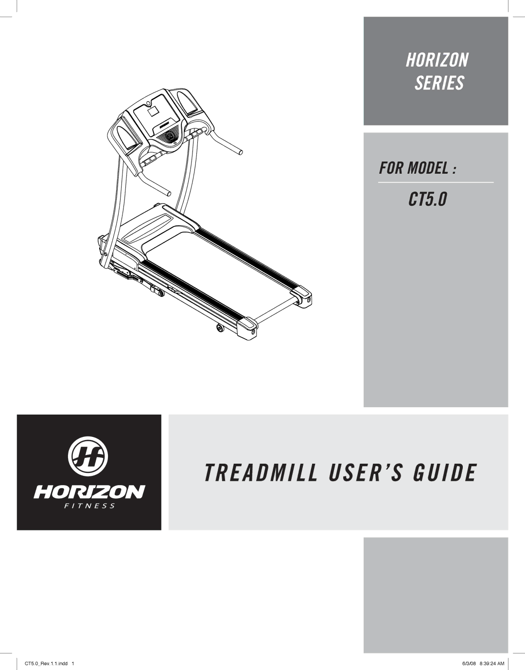 Horizon Fitness CT5.0 manual Treadmill USER’S Guide 