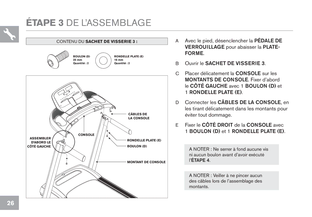 Horizon Fitness CT5.1 owner manual Étape 3 DE L’ASSEMBLAGE 