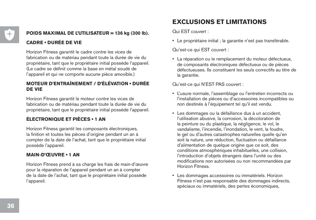 Horizon Fitness CT5.1 owner manual Exclusions ET Limitations, Cadre Durée DE VIE 