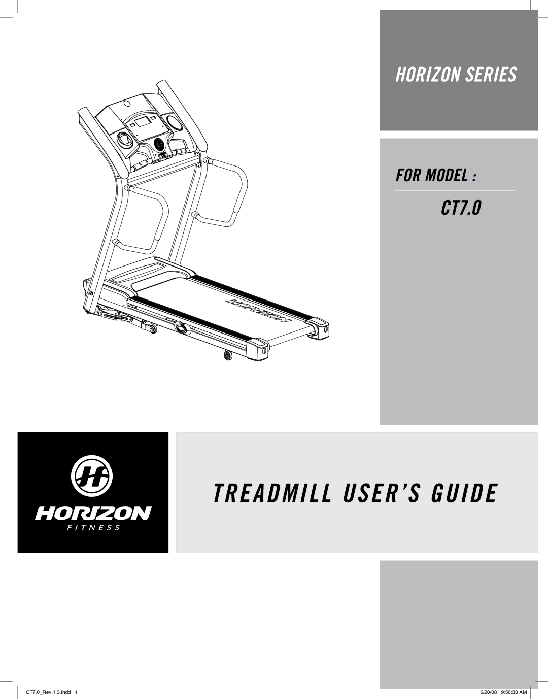 Horizon Fitness CT7.0 manual Treadmill USER’S Guide 