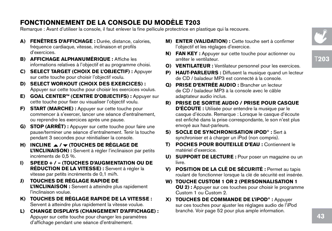 Horizon Fitness CT7.1 owner manual Fonctionnement DE LA Console DU Modèle T203 