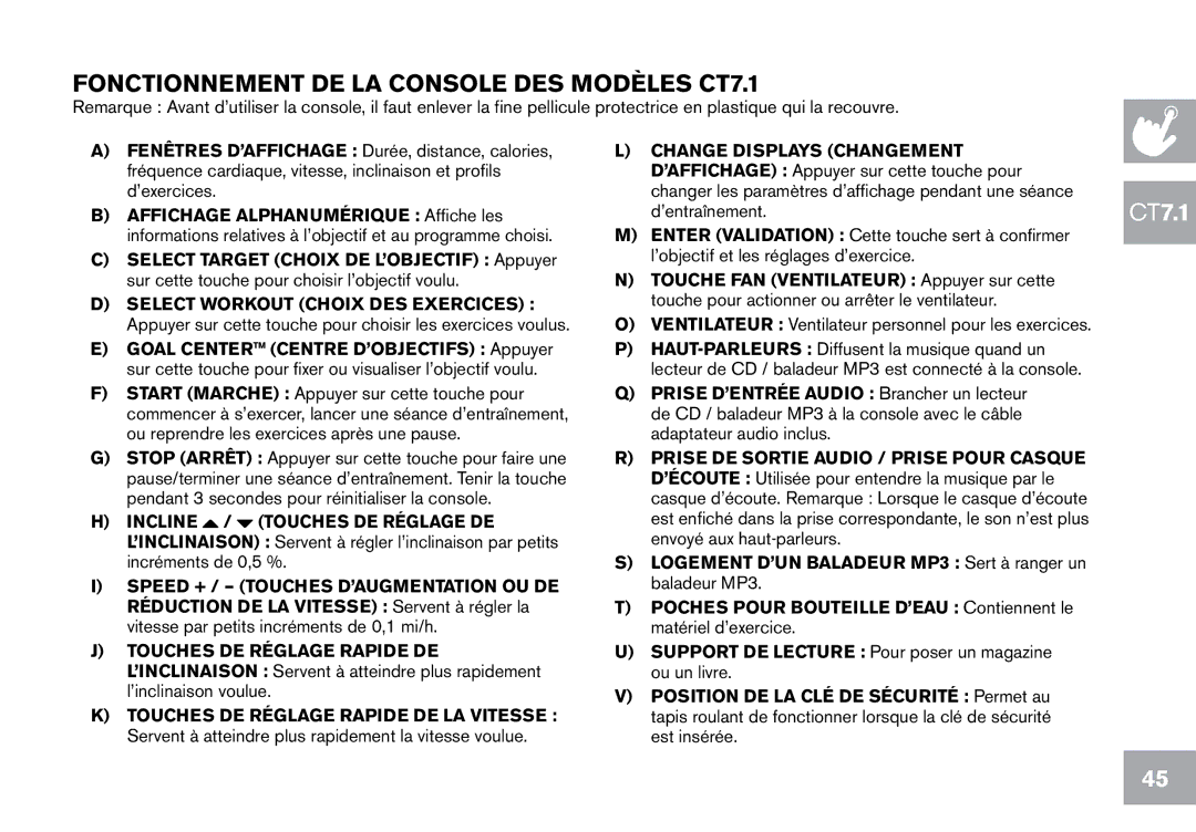 Horizon Fitness T203 owner manual Fonctionnement DE LA Console DES Modèles CT7.1 