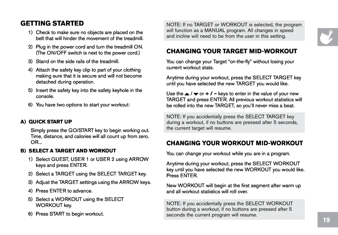 Horizon Fitness T203, CT7.1 Getting Started, Changing Your Target Mid-Workout, CHANGING YOUR workout MID-WORKOUT 