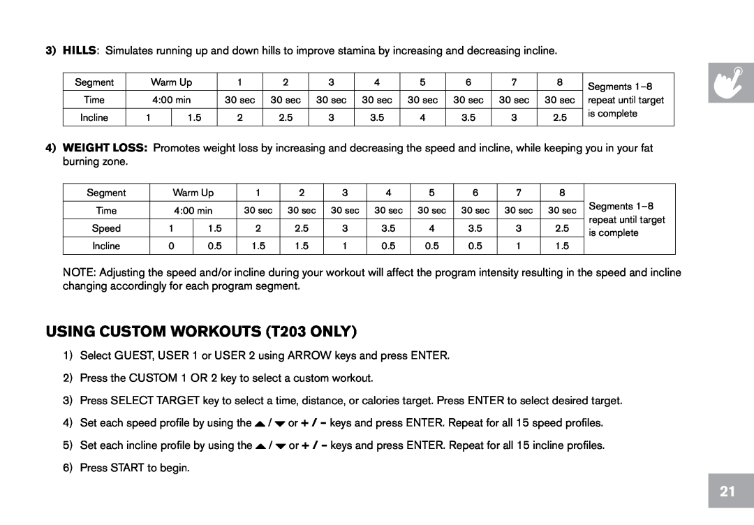Horizon Fitness CT7.1 owner manual Using custom workouts T203 only 